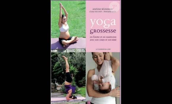 L'ouvrage Yoga Grossesse aux éditions Le courrier du livre