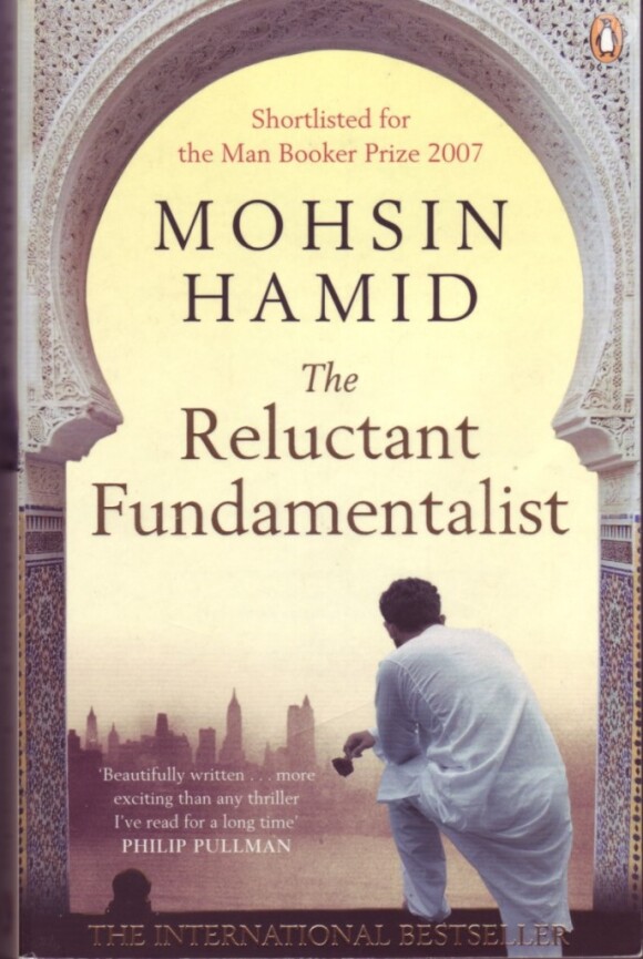 Le livre de Mohsin Ahmid, The Reluctant Fundamentalist