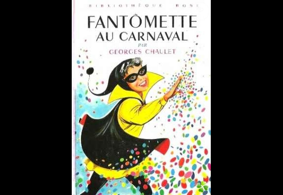 Les aventures de Fantômette par Georges Chaulet ont fait les beaux jours de la Bibliothèque Rose.