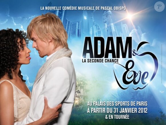 "Adam et Eve : La seconde chance" de Pascal Obispo. Le DVD du spectacle est en octobre 2012.