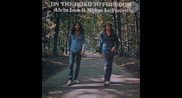 Alvin Lee et Mylon LeFevre - On The Road To Freedom - 1973.