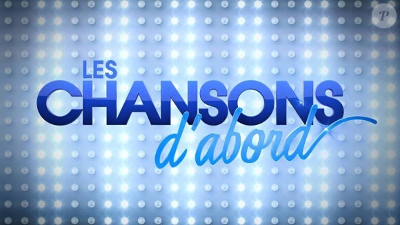 Les Chansons d'abord, sur France 3, le dimanche à 17h.