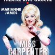 Marianne James dans Miss Carpenter, au théâtre Rive Gauche à Paris dès le 12 septembre 2013.
