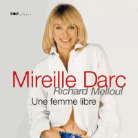 Mireille Darc, une femme libre : Son initiation sexuelle honteuse...