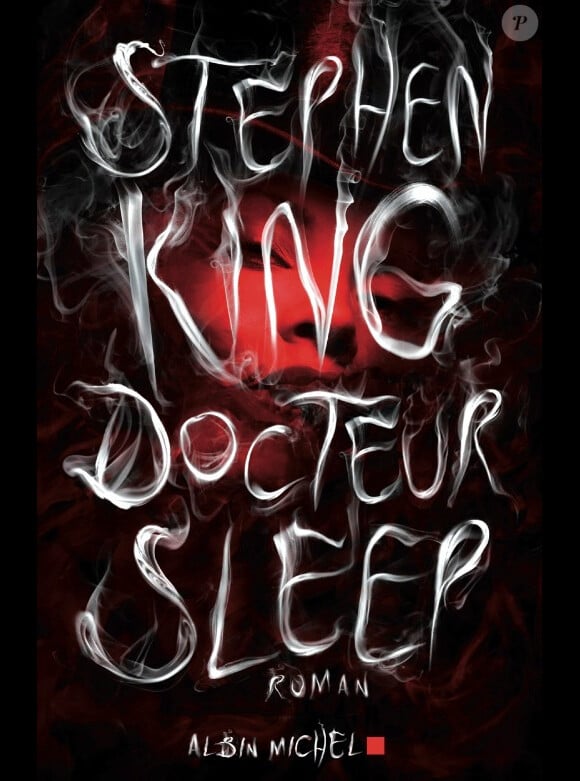 "Docteur Sleep" de Stephen King, sorti le 30 octobre 2013