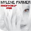 Monkey Me, de Mylène Farmer, dans les bacs depuis 2012.