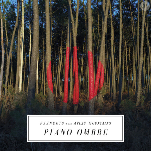 Frànçois & the Atlas Mountains - album "Piano ombre" attendu en mars 2014.