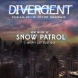 Le titre I Won't Let You Go, de Snow Patrol, pour Divergente.