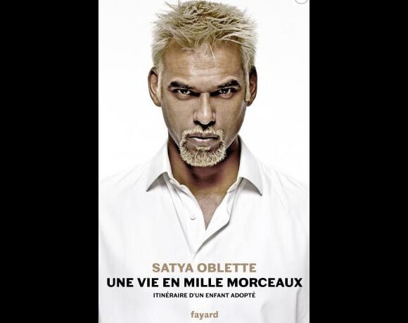 Couverture du livre de Satya Oblette, Une vie en mille morceaux, aux Editions Fayard