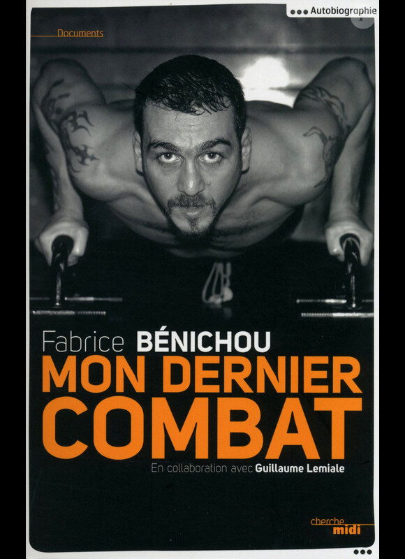 "Mon dernier combat" de Fabrice Bénichou - avril 2014