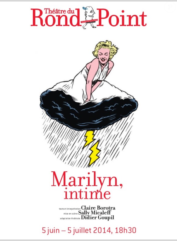 Affiche de la pièce "Marylin, intime" avec Claire Borotra. Au théâtre du Rond-Point jusqu'au 5 juillet 2014.