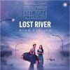 Affiche du film Lost River