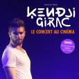 Le concert de Kendji Girac diffusé en exclusivité dans 209 salles en France, en Suisse et en Belgique, le 17 septembre 2015 à 20h00.