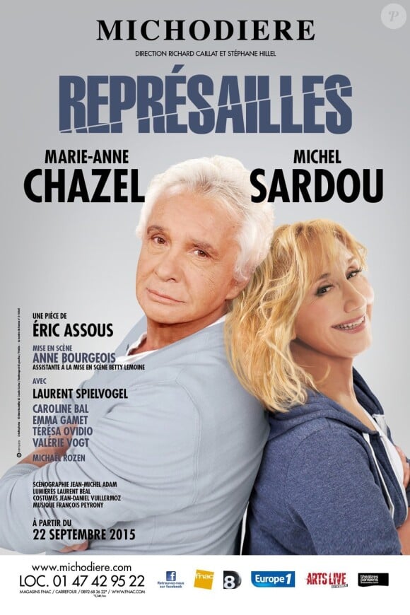 Représailles, avec Marie-Anne Chazel et Michel Sardou, au théâtre de la Michodière à partir du 22 septembre.
