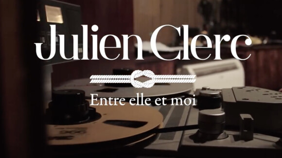 Julien Clerc - Entre elle et moi - Chanson inédite parue sur son double best of "Fans, je vous aime", le 18 novembre 2016.