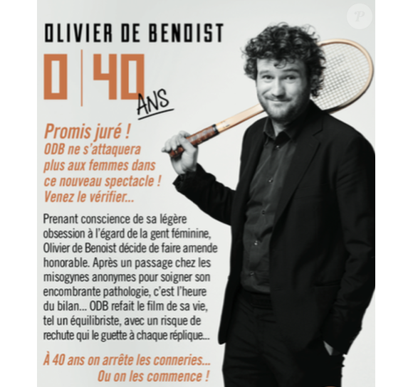 Olivier de Benoist joue le spectacle 0/40 Ans en tournée dans toute la France.