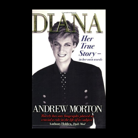 Couverture du livre "Diana : Her True Story" d'Andrew Morton, sorti en 1992.