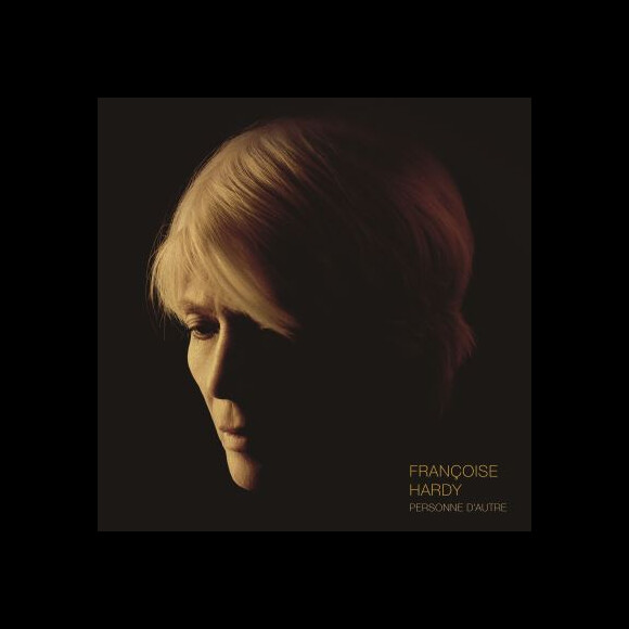 Françoise Hardy - album "Personne d'autre", paru le 6 avril 2018.