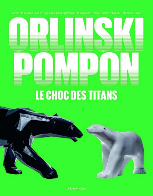 "Orlinski / Pompon : Le choc des titans", chez Albin Michel le 10 octobre 2018.