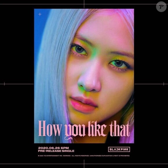 Rosé, du groupe Blackpink. Photo promotionnelle du titre "How you like that". Le 20 juin 2020.