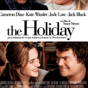 "The Holiday", de Nancy Meyers. 2006.