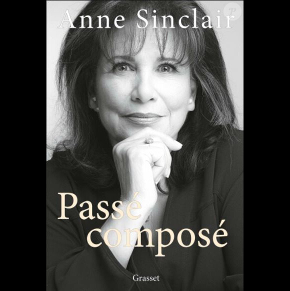 Couverture du livre "Passé Composé" d'Anne Sinclair