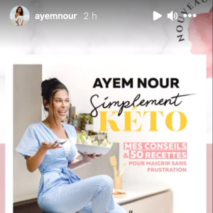 Ayem Nour sort un livre de recettes et évoque sa difficile perte de poids ces dernières années - Instagram