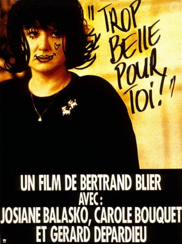 Affiche du film "Trop belle pour toi", de Bertrand Blier. 1989.