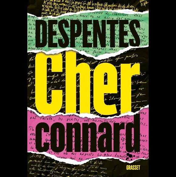Le livre Cher Connard de Virginie Despentes aux éditions Grasset