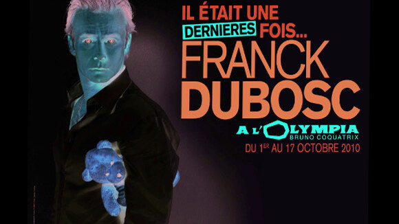 Franck Dubosc revient vous faire pleurer de rire... une dernière fois !