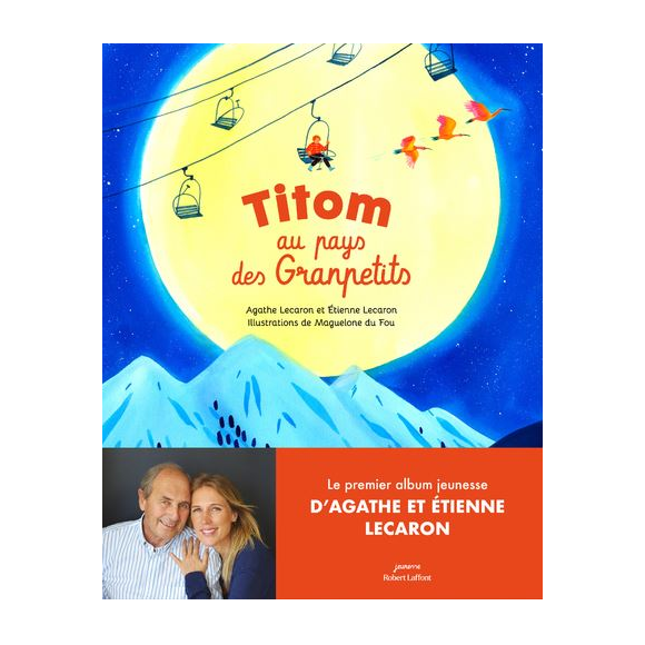 Titom au pays des Granpetits, le conte pour enfants écrit par Agathe Lecaron et son père Etienne Lecaron.