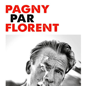 Couverture de l'autobiographie "Pagny par Florent" publiée chez Fayard en avril 2023