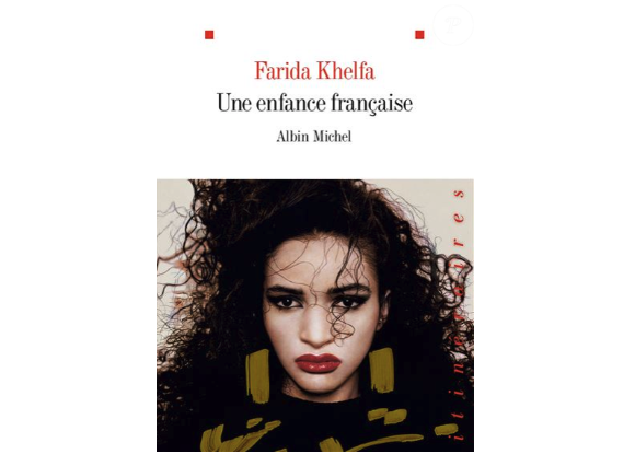 "Une enfant française", de Farida Khelfa, paru le 17 janvier 2024 aux éditions Albin Michel.