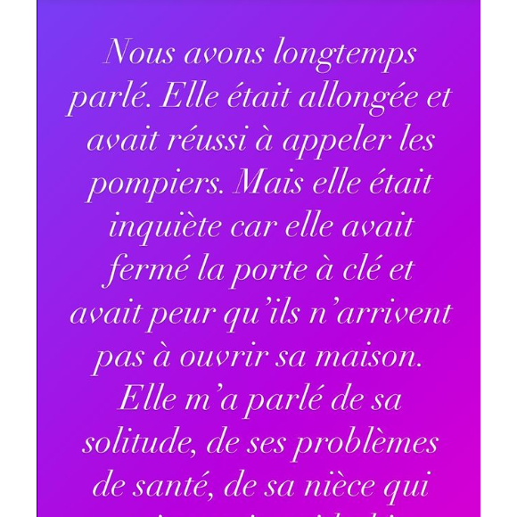 Elle avait appelé les pompiers, mais craignait qu'ils ne réussisent pas à rentrer chez elle
Faustine Bollaert vient en aide à une personne âgée et raconte tout en story Instagram, le 18 mars 2024