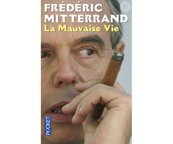 Couverture du livre "La Mauvaise Vie" de Frédéric Mitterrand