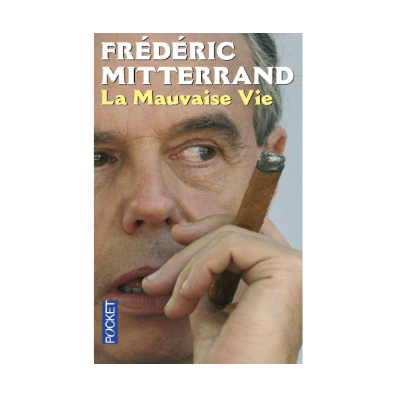 Couverture du livre "La Mauvaise Vie" de Frédéric Mitterrand