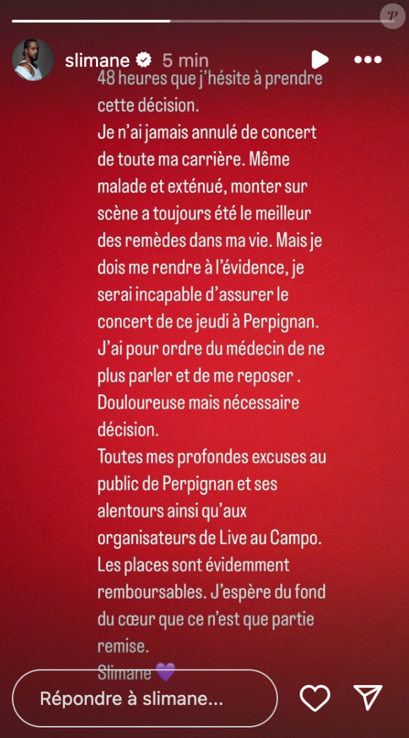 Comme il l'a dévoilé sur Instagram il a été obligé d'annuler un concert.
Slimane annonce à son public qu'il est obligé d'annuler sa date de concert qui aura lieu jeudi à Perpignan.