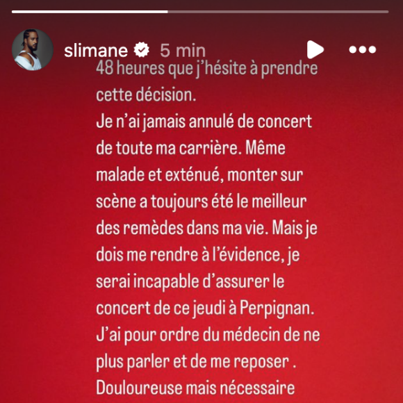 Comme il l'a dévoilé sur Instagram il a été obligé d'annuler un concert.
Slimane annonce à son public qu'il est obligé d'annuler sa date de concert qui aura lieu jeudi à Perpignan.