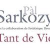 Tant de vie, les mémoires du père du président de la République, Pal Sarkozy, aux éditions Plon