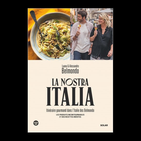 Luana et Alessandro dévoilent "La Nostra Italia", paru aux éditions Solar.