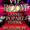Flyers VIP Room Palm Beach, Cannes 2010 !