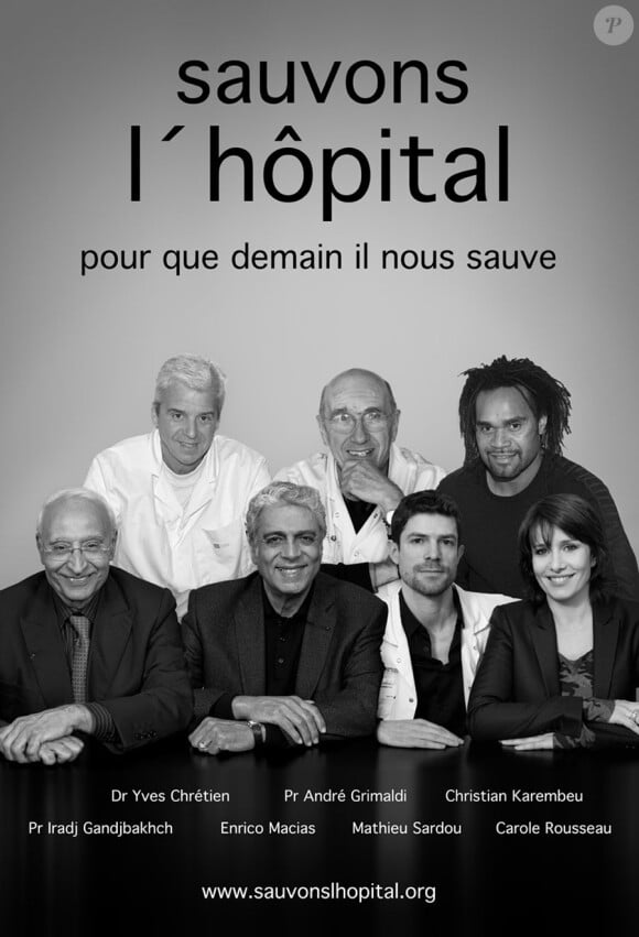 Christian Karembeu, Enrico Macias et Carole Rousseau soutiennent Sauvons l'Hôpital à l'instar des Professeurs André Grimaldi et Iradj Gandjkhch, du Dr Yves Chrétien et Mathieu Sardou. 