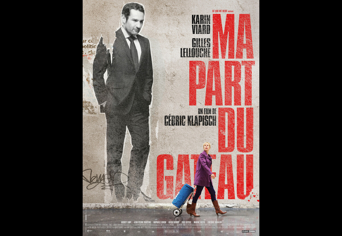 Photo : L'affiche du film Ma part du gâteau - Purepeople