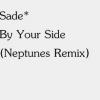 Sade - By Your Side (The Neptunes Remix)
