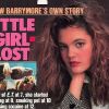 Janvier 1989 : Drew Barrymore a seulement 14 ans, et déjà une longue histoire derrière elle, qu'elle racontait dans son autobiographie Little Lost Girl. People Weekly, 16 janvier 1989.