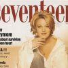 Drew Barrymore est à peine majeure sur la couv' du magazine Seventeen de mai 1993.