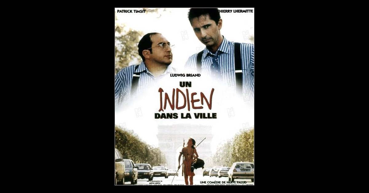 Un Indien Dans La Ville D Herve Palud Sorti En 1994 Purepeople