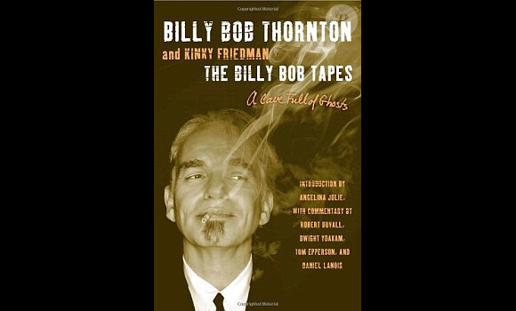The Billy Bob Tapes: A Cave Full of Ghosts, une biographie de Billy Bob Thornton
