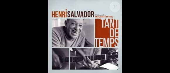 Tant de temps, album posthume d'Henri Salvador réalisé par Benjamin Biolay, paraîtra le 18 juin 2012 (Polydor/Universal).