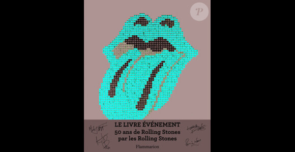 Rolling Stones : 50 ans de légende, le livre évènement aux éditions Flammarion, juillet 2012.